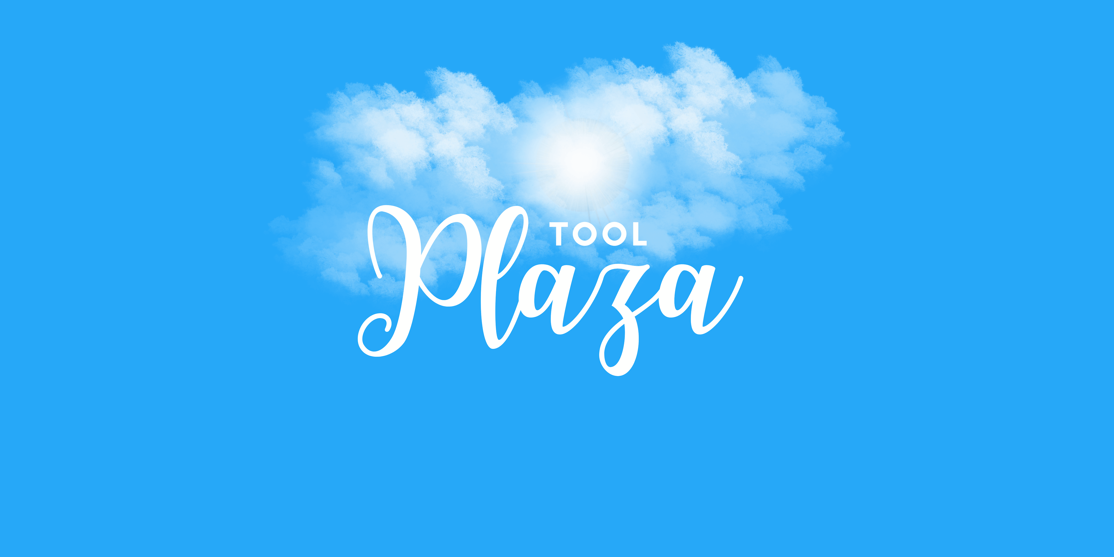 Tool Plaza banner